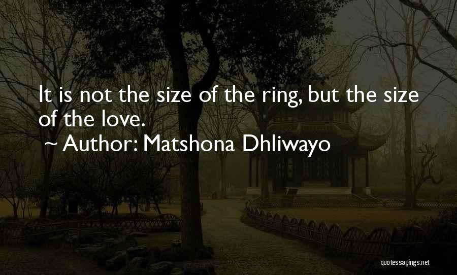 Love Quotations Quotes By Matshona Dhliwayo