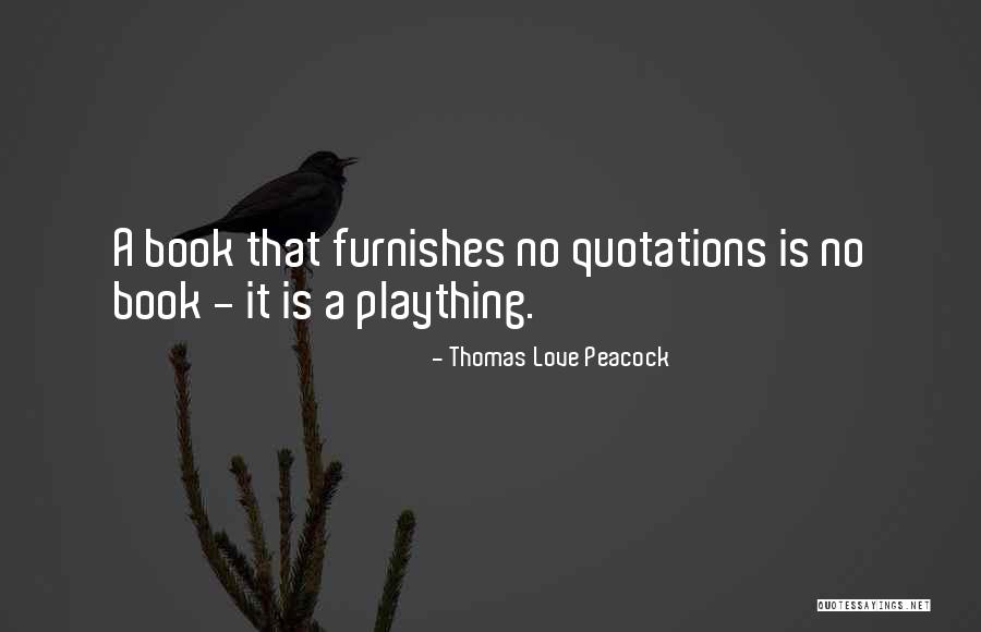 Love Quotations Quotes By Thomas Love Peacock