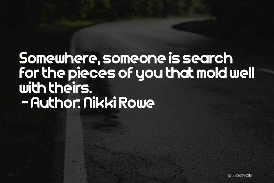 Love Quote Search Quotes By Nikki Rowe
