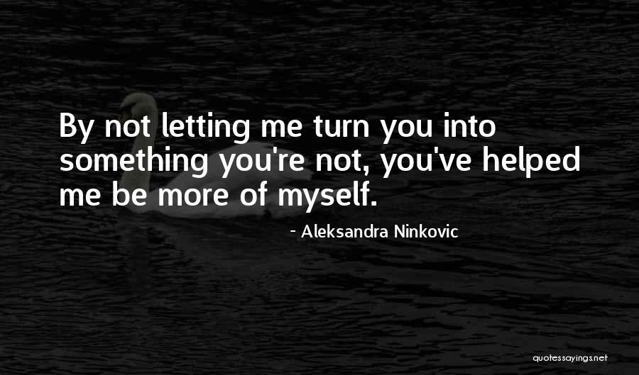 Love Quotes And Sayings Quotes By Aleksandra Ninkovic Love Quotes And Sayings Quotes By Aleksandra Ninkovic