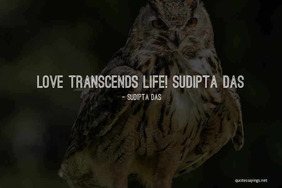 Love Quotes And Sayings Quotes By Sudipta Das Love Quotes And Sayings Quotes By Sudipta Das