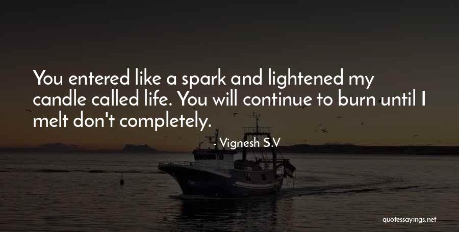 Love Quotes And Sayings Quotes By Vignesh S.V Love Quotes And Sayings Quotes By Vignesh S.V