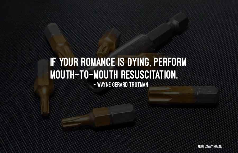 Love Quotes And Sayings Quotes By Wayne Gerard Trotman Love Quotes And Sayings Quotes By Wayne Gerard Trotman