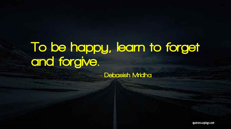 Love Quotes Forget Someone Quotes By Debasish Mridha Love Quotes Forget Someone Quotes By Debasish Mridha