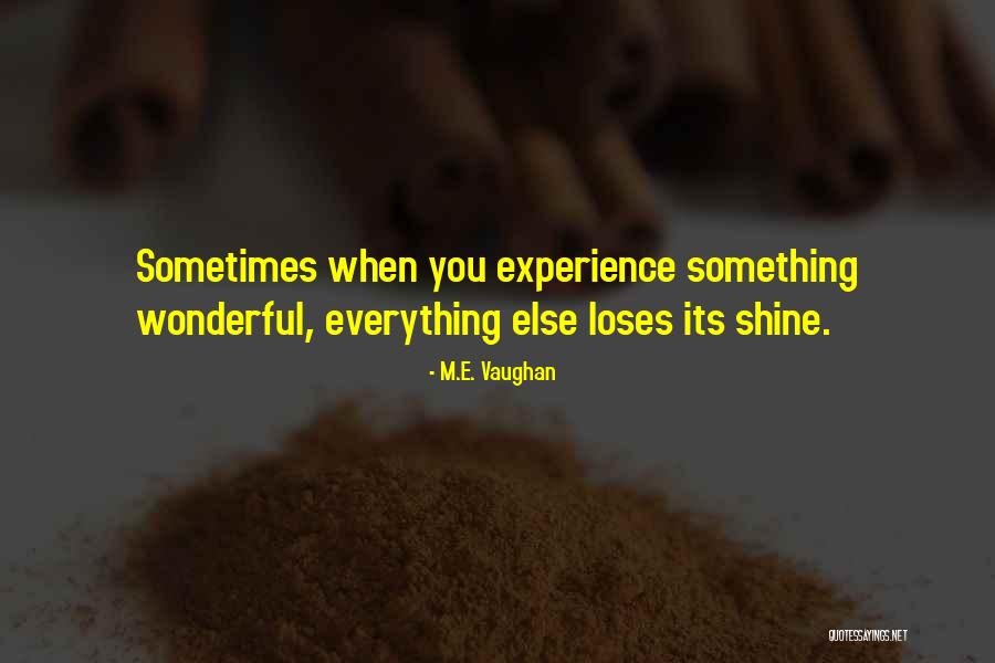 Love Quotes Forget Someone Quotes By M.E. Vaughan Love Quotes Forget Someone Quotes By M.E. Vaughan