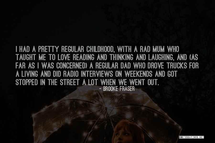Love Radio Quotes By Brooke Fraser Love Radio Quotes By Brooke Fraser