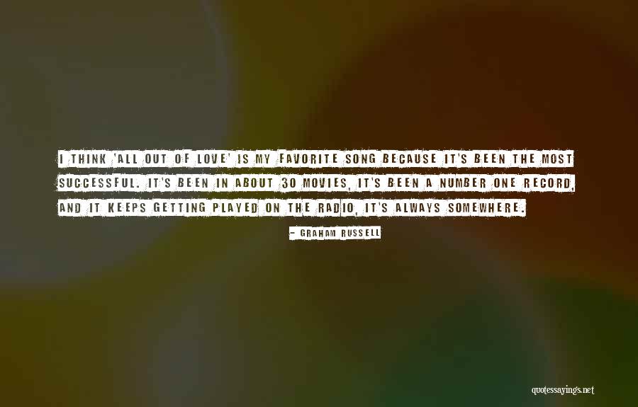 Love Radio Quotes By Graham Russell Love Radio Quotes By Graham Russell