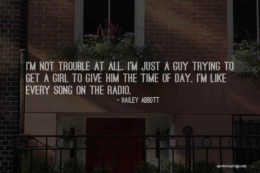 Love Radio Quotes By Hailey Abbott