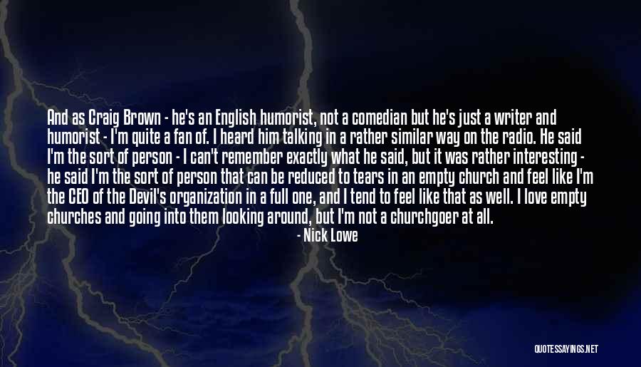 Love Radio Quotes By Nick Lowe Love Radio Quotes By Nick Lowe
