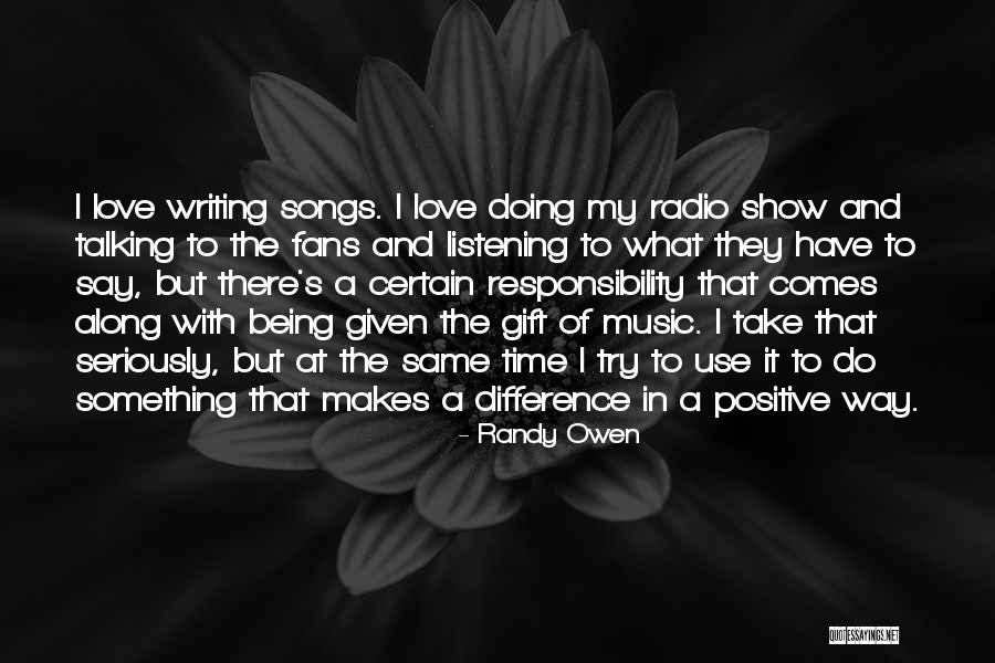Love Radio Quotes By Randy Owen Love Radio Quotes By Randy Owen