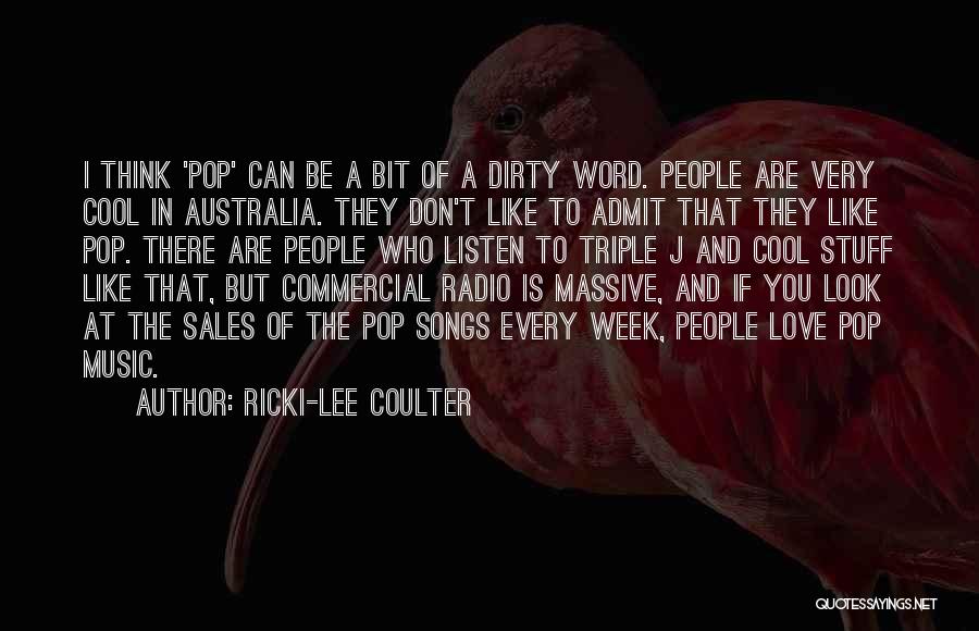 Love Radio Quotes By Ricki-Lee Coulter