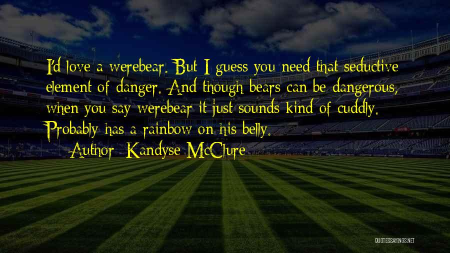 Love Rainbow Quotes By Kandyse McClure