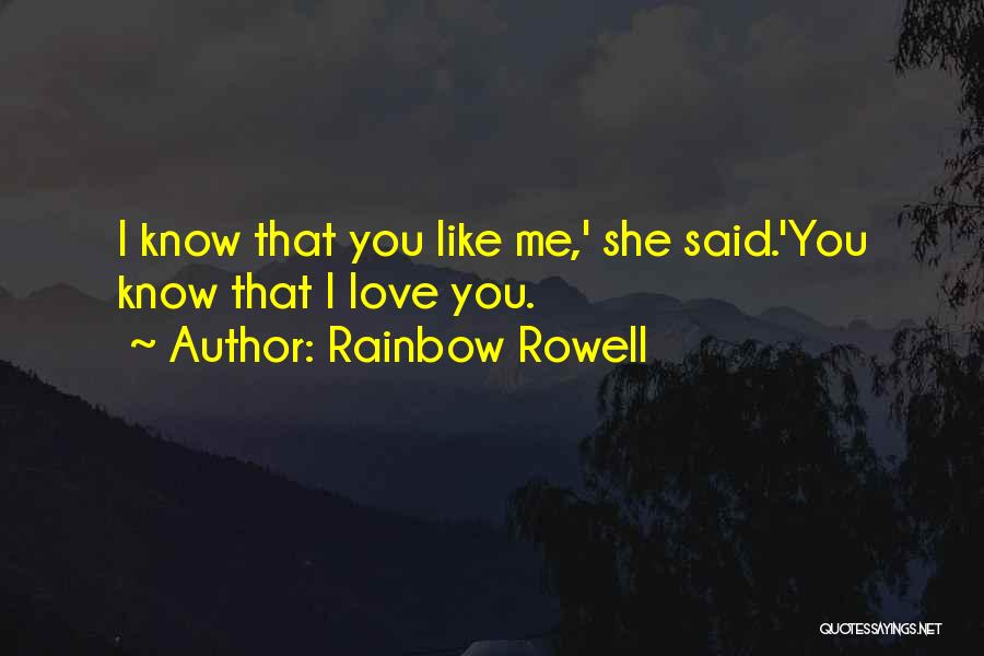 Love Rainbow Quotes By Rainbow Rowell