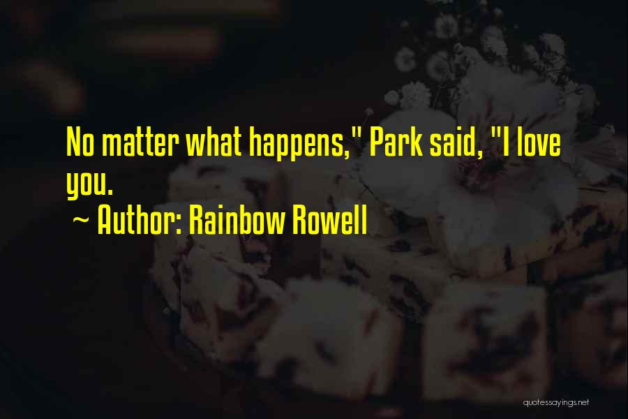 Love Rainbow Quotes By Rainbow Rowell