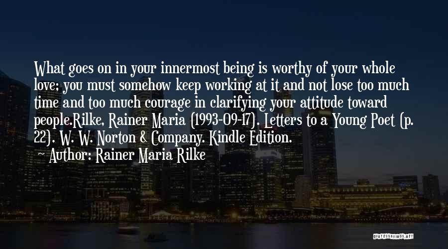 Love Rainer Maria Rilke Quotes By Rainer Maria Rilke