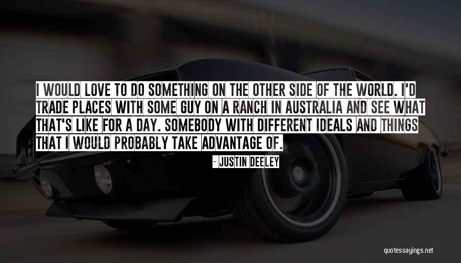 Love Ranch Quotes By Justin Deeley Love Ranch Quotes By Justin Deeley