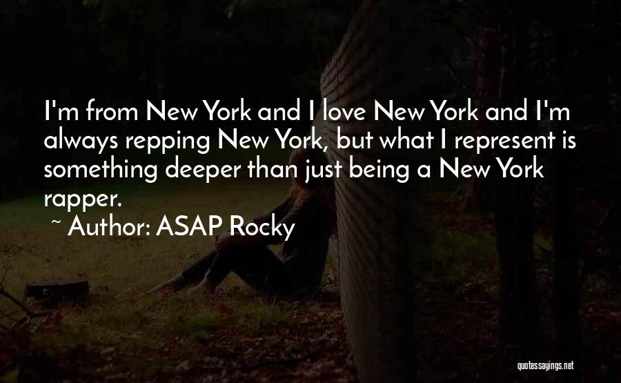 Love Rapper Quotes By ASAP Rocky