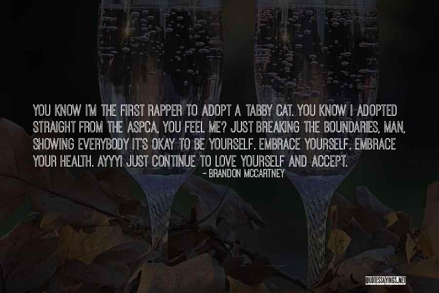 Love Rapper Quotes By Brandon McCartney