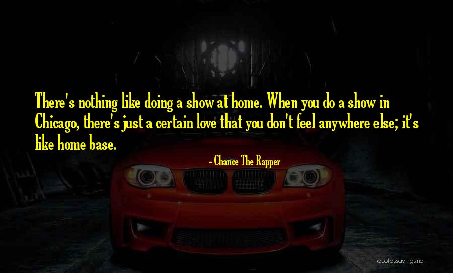 Love Rapper Quotes By Chance The Rapper Love Rapper Quotes By Chance The Rapper