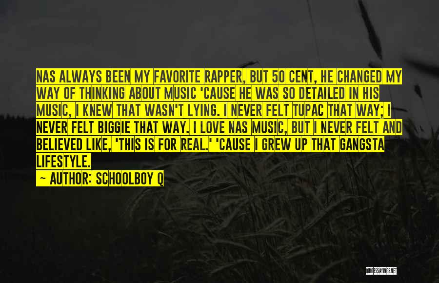 Love Rapper Quotes By Schoolboy Q