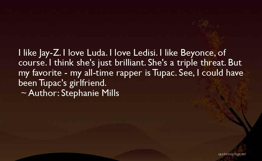 Love Rapper Quotes By Stephanie Mills