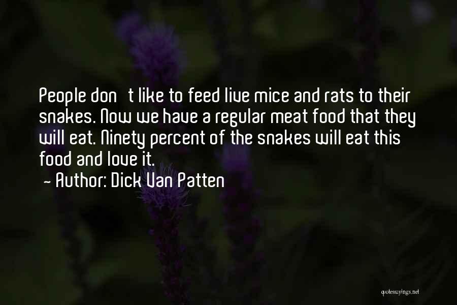 Love Rats Quotes By Dick Van Patten