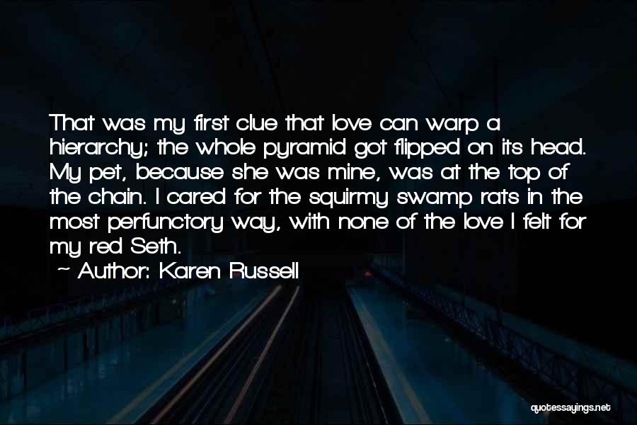 Love Rats Quotes By Karen Russell