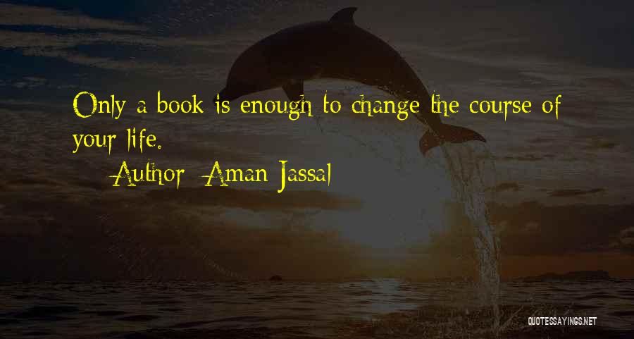 Love Reading Books Quotes By Aman Jassal