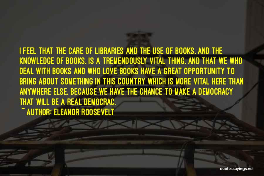 Love Reading Books Quotes By Eleanor Roosevelt