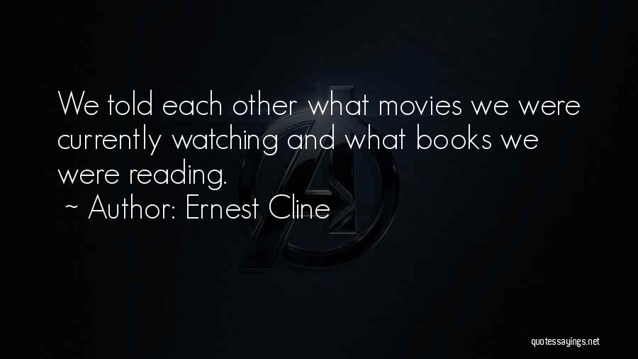 Love Reading Books Quotes By Ernest Cline