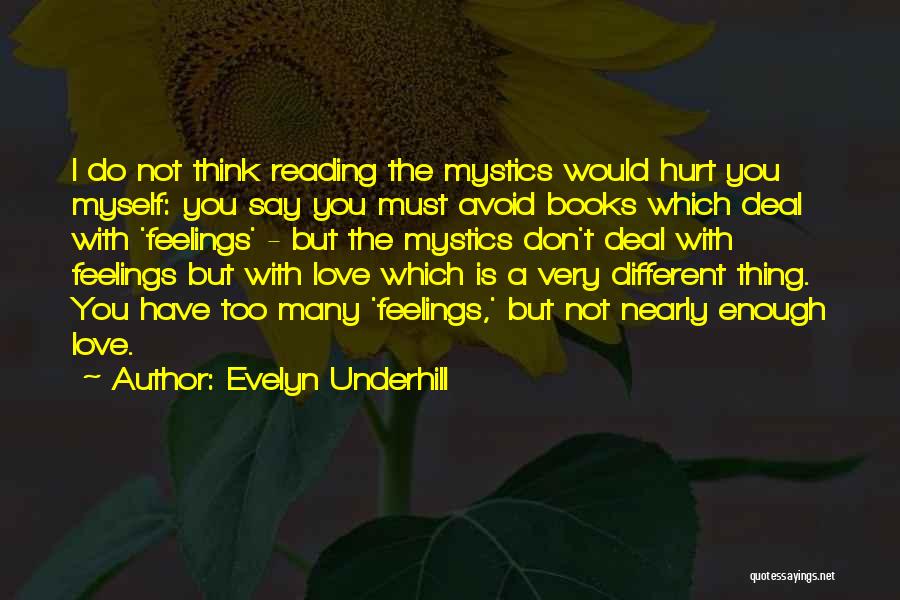 Love Reading Books Quotes By Evelyn Underhill