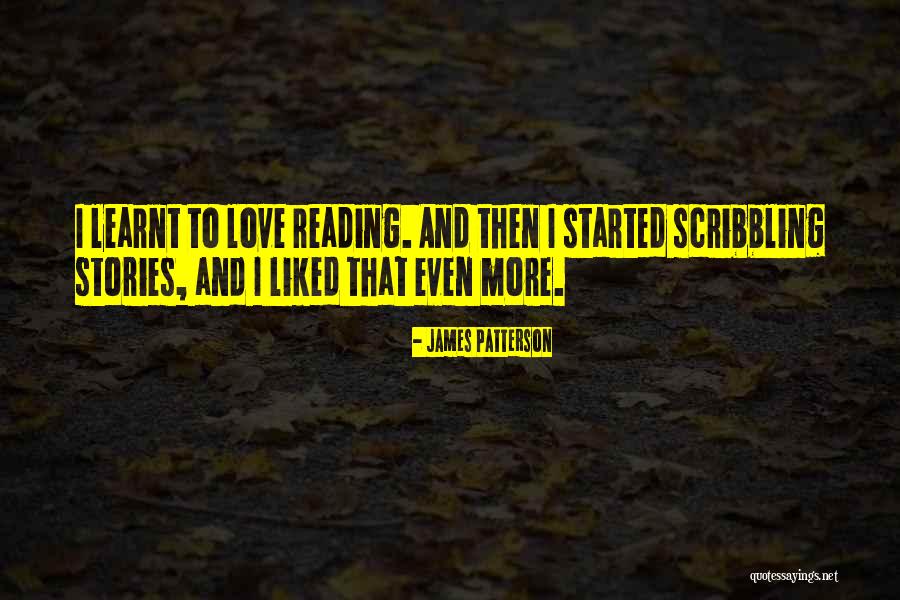 Love Reading Quotes By James Patterson Love Reading Quotes By James Patterson