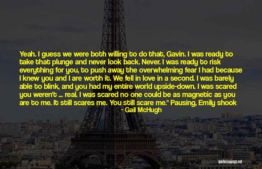 Love Ready Quotes By Gail McHugh Love Ready Quotes By Gail McHugh