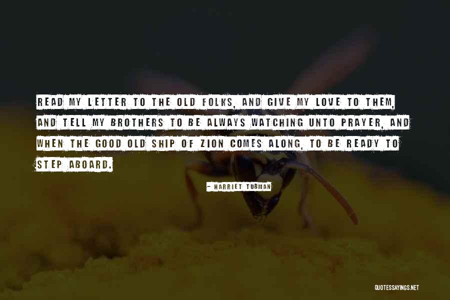 Love Ready Quotes By Harriet Tubman Love Ready Quotes By Harriet Tubman