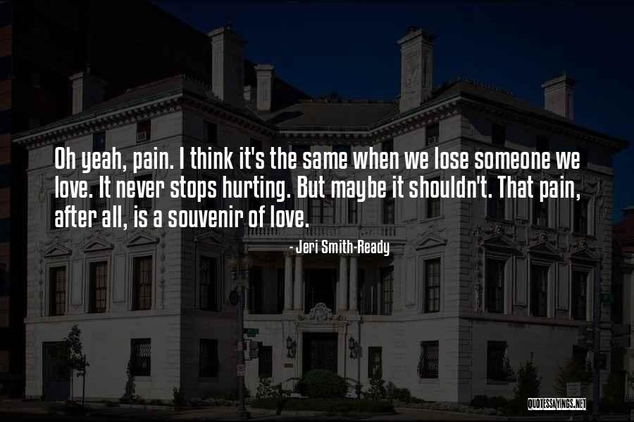 Love Ready Quotes By Jeri Smith-Ready Love Ready Quotes By Jeri Smith-Ready