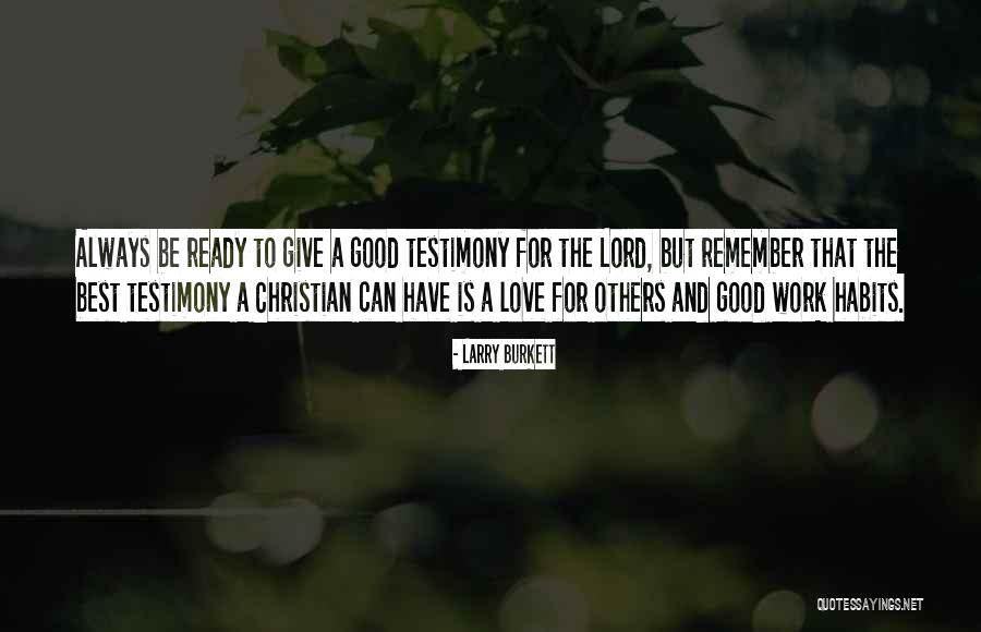 Love Ready Quotes By Larry Burkett Love Ready Quotes By Larry Burkett
