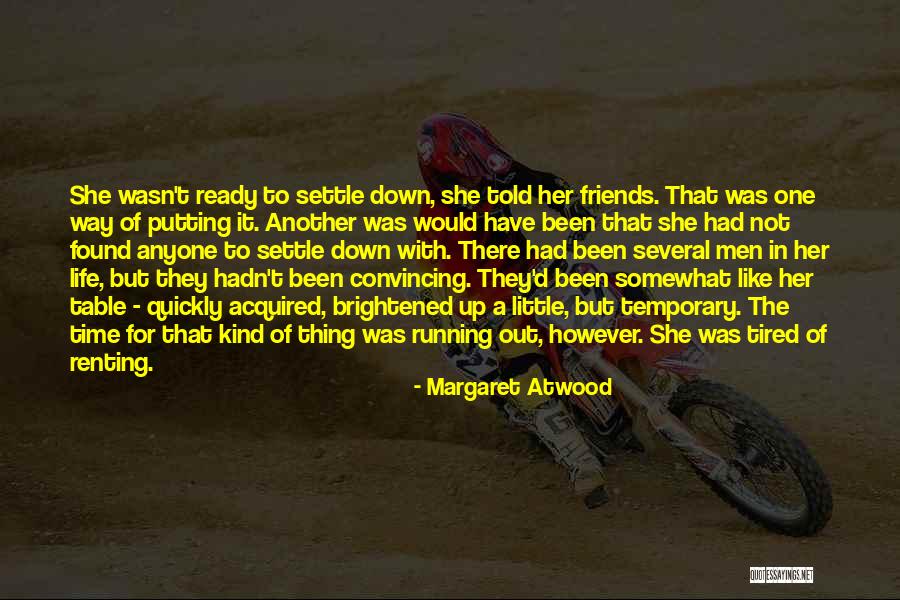 Love Ready Quotes By Margaret Atwood Love Ready Quotes By Margaret Atwood