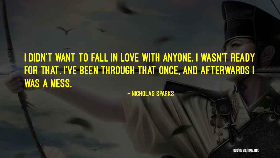 Love Ready Quotes By Nicholas Sparks Love Ready Quotes By Nicholas Sparks