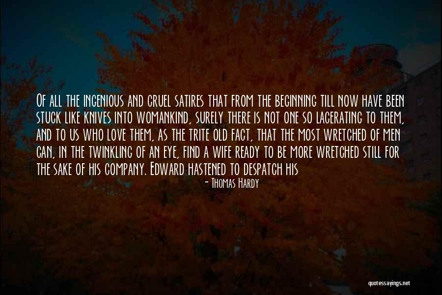 Love Ready Quotes By Thomas Hardy Love Ready Quotes By Thomas Hardy