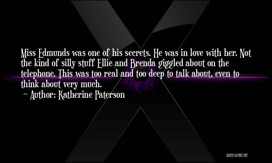 Love Real Talk Quotes By Katherine Paterson