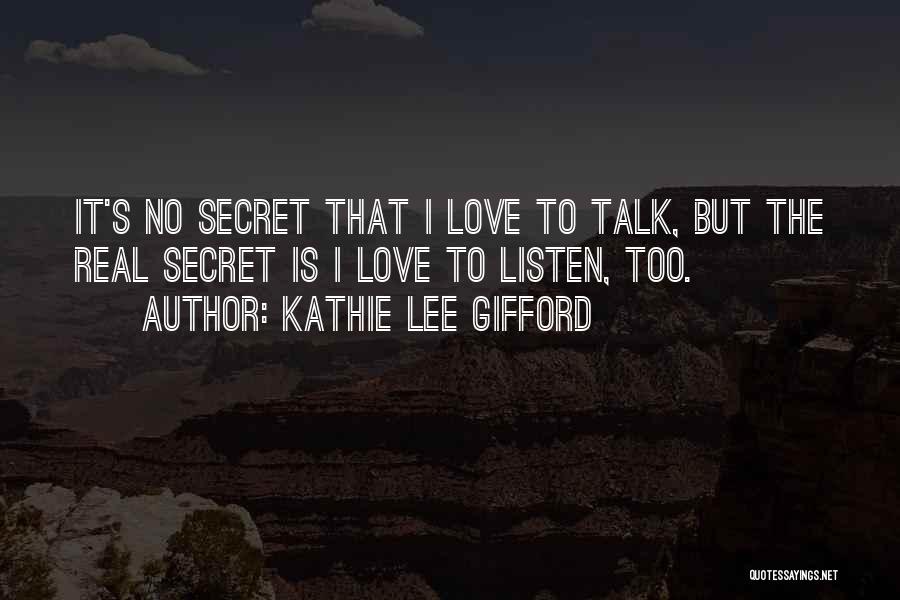 Love Real Talk Quotes By Kathie Lee Gifford