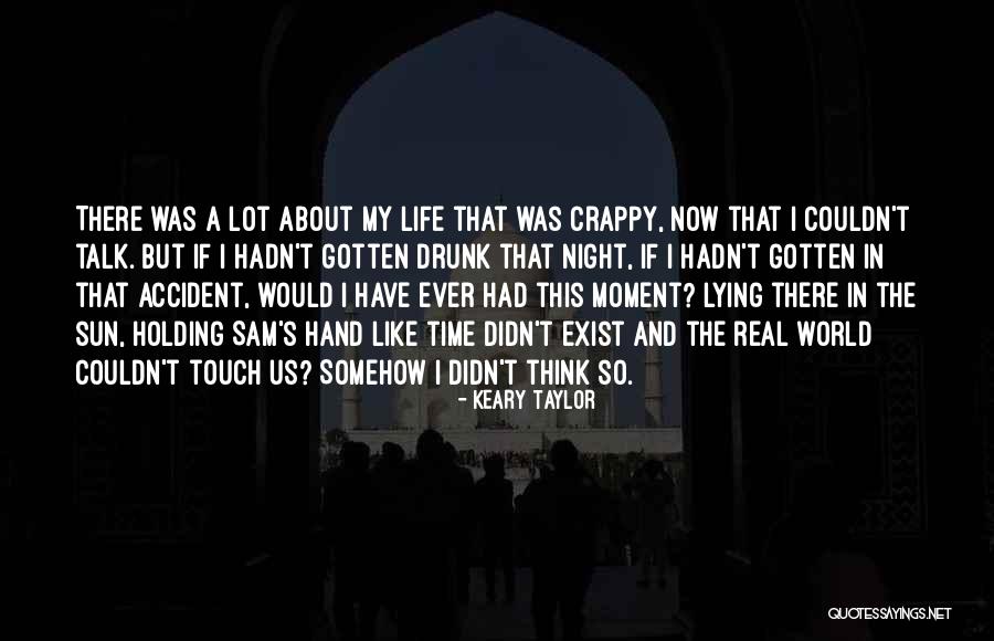Love Real Talk Quotes By Keary Taylor Love Real Talk Quotes By Keary Taylor