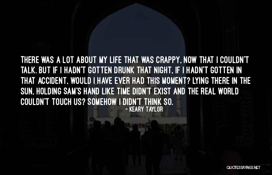 Love Real Talk Quotes By Keary Taylor