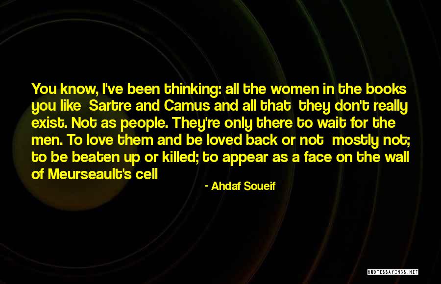 Love Really Exist Quotes By Ahdaf Soueif