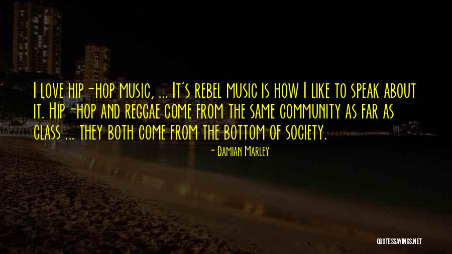 Love Rebel Quotes By Damian Marley