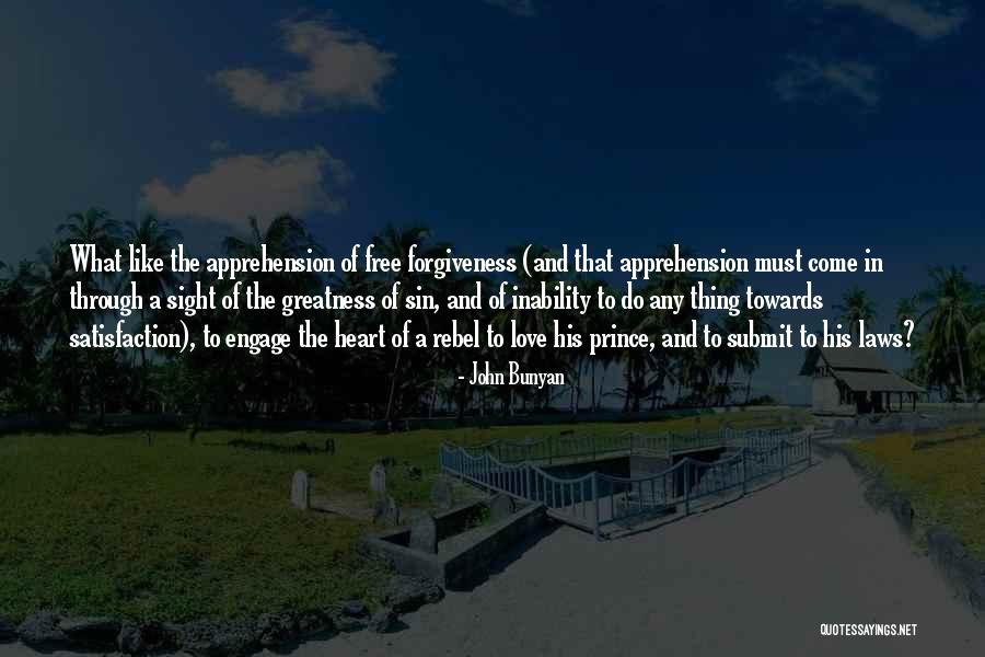 Love Rebel Quotes By John Bunyan Love Rebel Quotes By John Bunyan