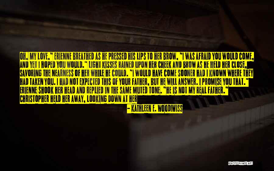 Love Rebel Quotes By Kathleen E. Woodiwiss Love Rebel Quotes By Kathleen E. Woodiwiss