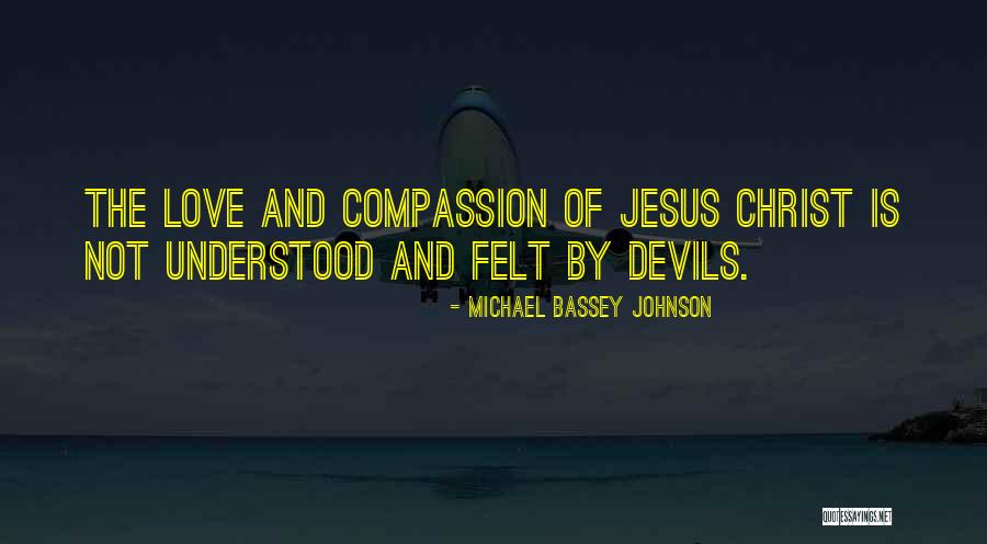 Love Rebel Quotes By Michael Bassey Johnson Love Rebel Quotes By Michael Bassey Johnson