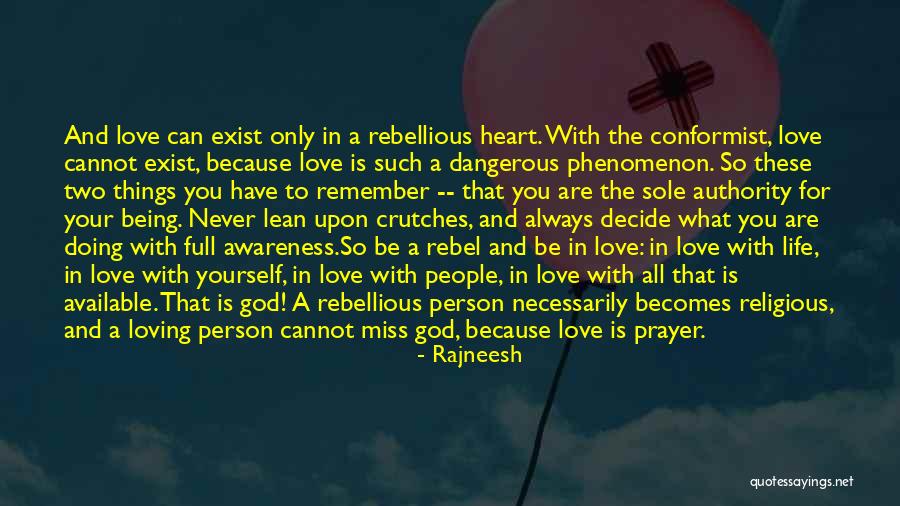 Love Rebel Quotes By Rajneesh