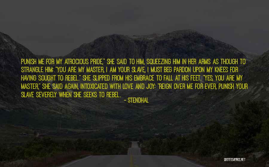 Love Rebel Quotes By Stendhal Love Rebel Quotes By Stendhal
